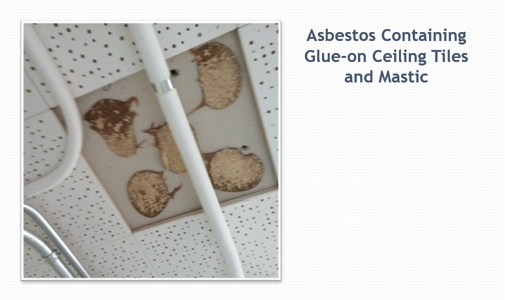 Asbestos Containing Ceiling
